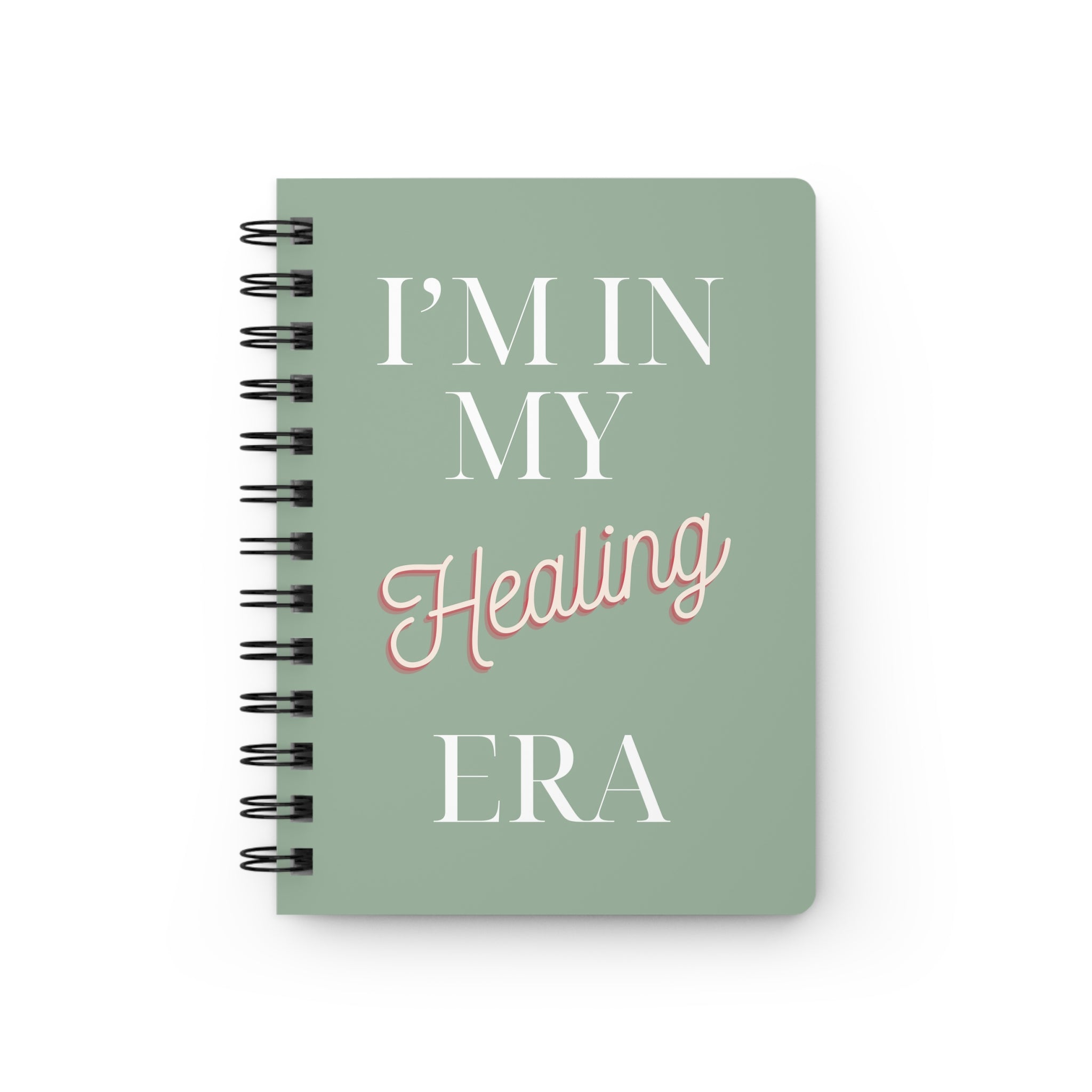 "I'm in my Healing Era" - inner cover detail --5x7 Spiral Bound Journal, 150 pages